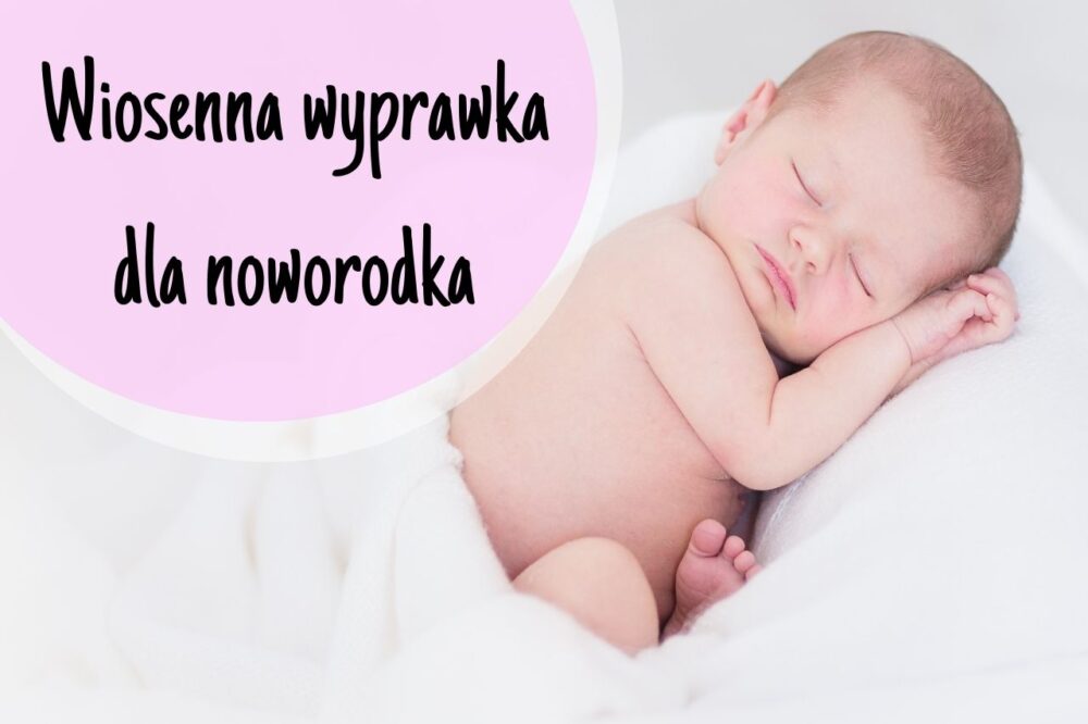 wyprawka dla noworodka
